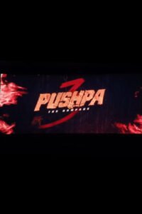 Pushpa 3 – The Rampage